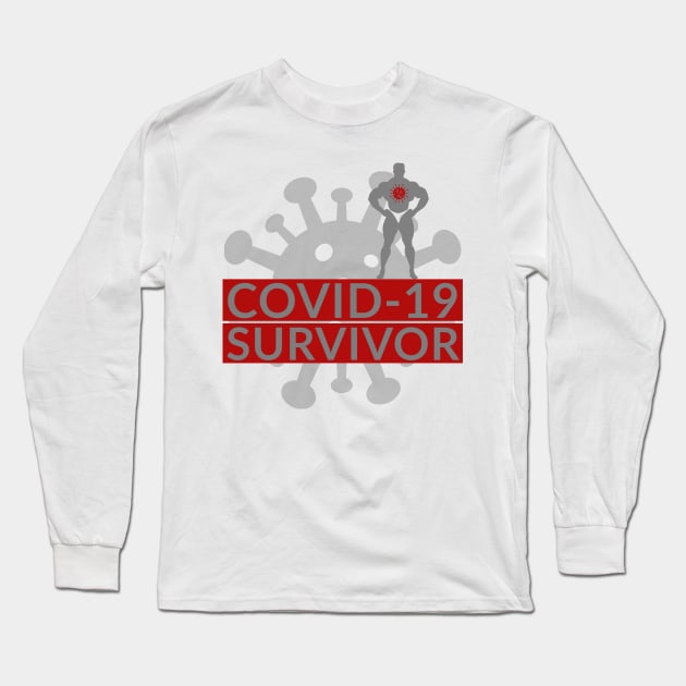 COVID-19 Survivor Long Sleeve T-Shirt by Shirtacle